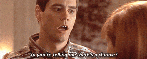 So Youre Saying Theres A Chance GIFs - Find & Share on GIPHY