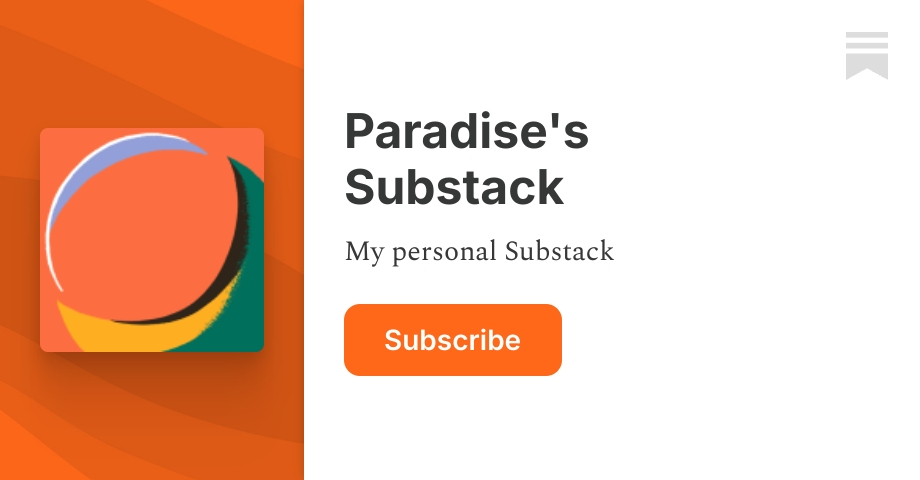 Paradise's Substack | The Critical Stage | Substack