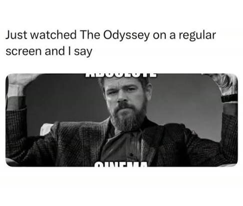 Absolute Cinema 📈🎥 #theodyssey #christophernolan #memes