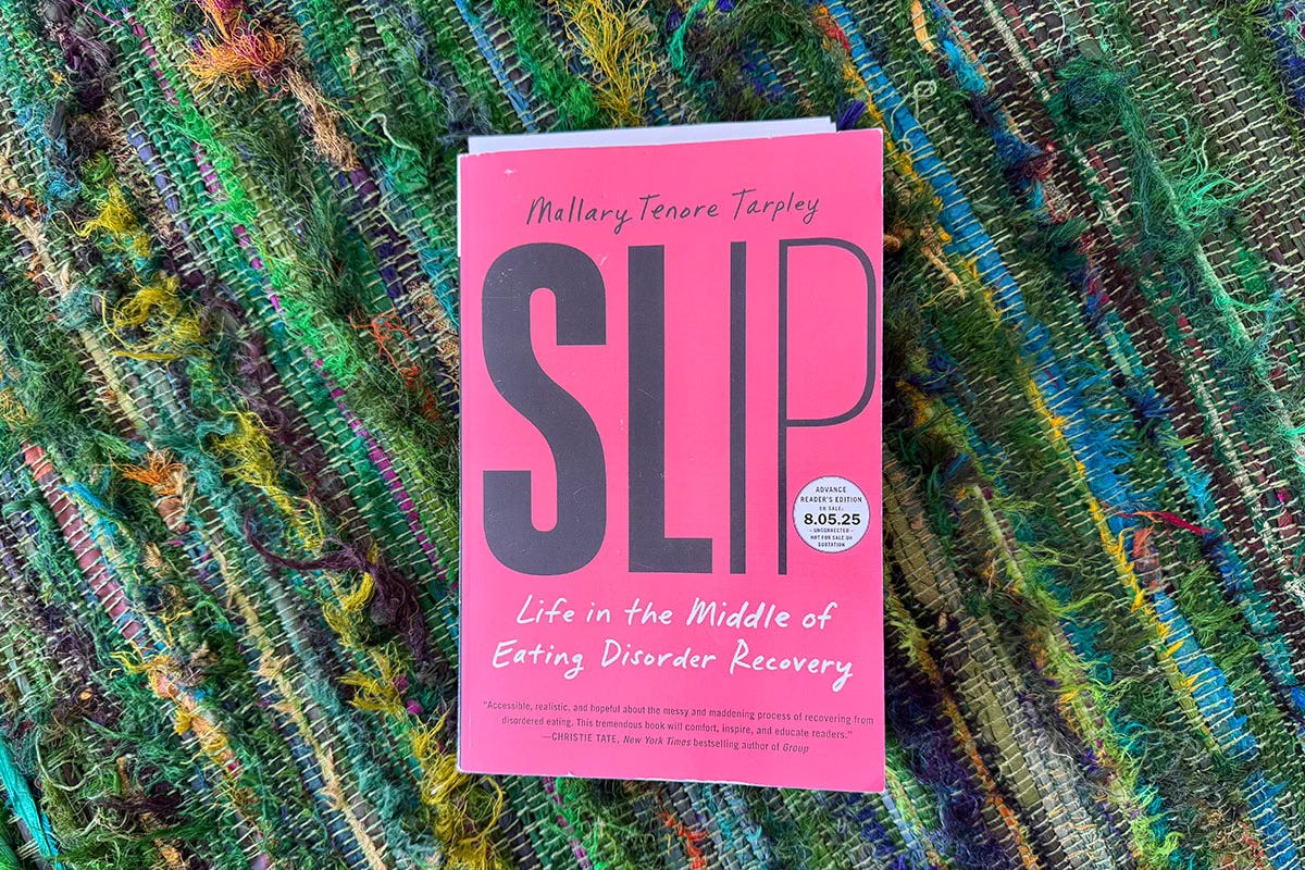 Slip: Life in the Middle of Eating Disorder Recovery,