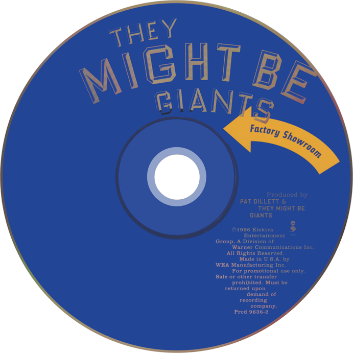 image of blue CD, a curved yellow arrow. Text that reads "They Might Be Giants" and "Factory Showroom" image of blue CD, a curved yellow arrow. Text that reads "They Might Be Giants" and "Factory Showroom"