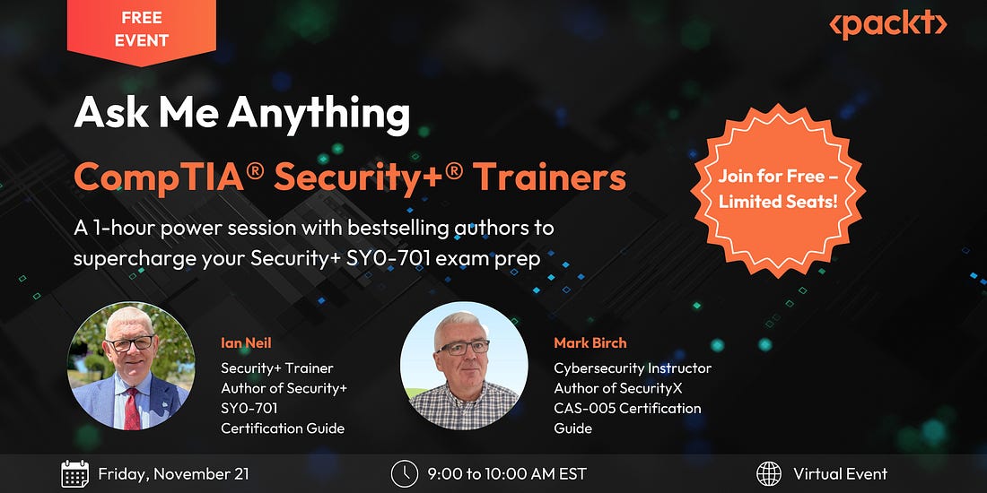 AMA with CompTIA Security+ Trainers, Ian Neil and Mark Birch