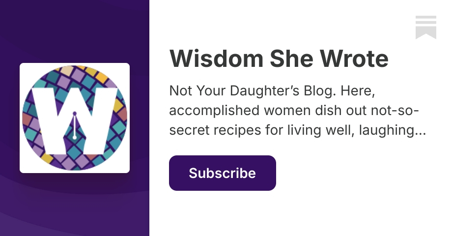 Wisdom She Wrote | Substack