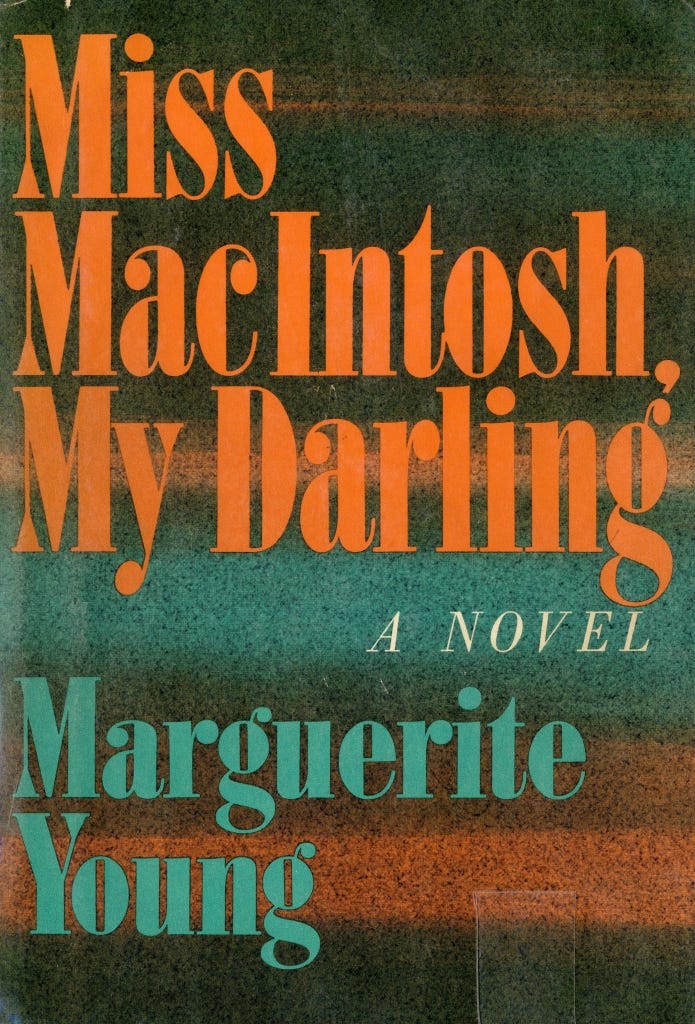 Miss MacIntosh, My Darling by Marguerite Young | Goodreads