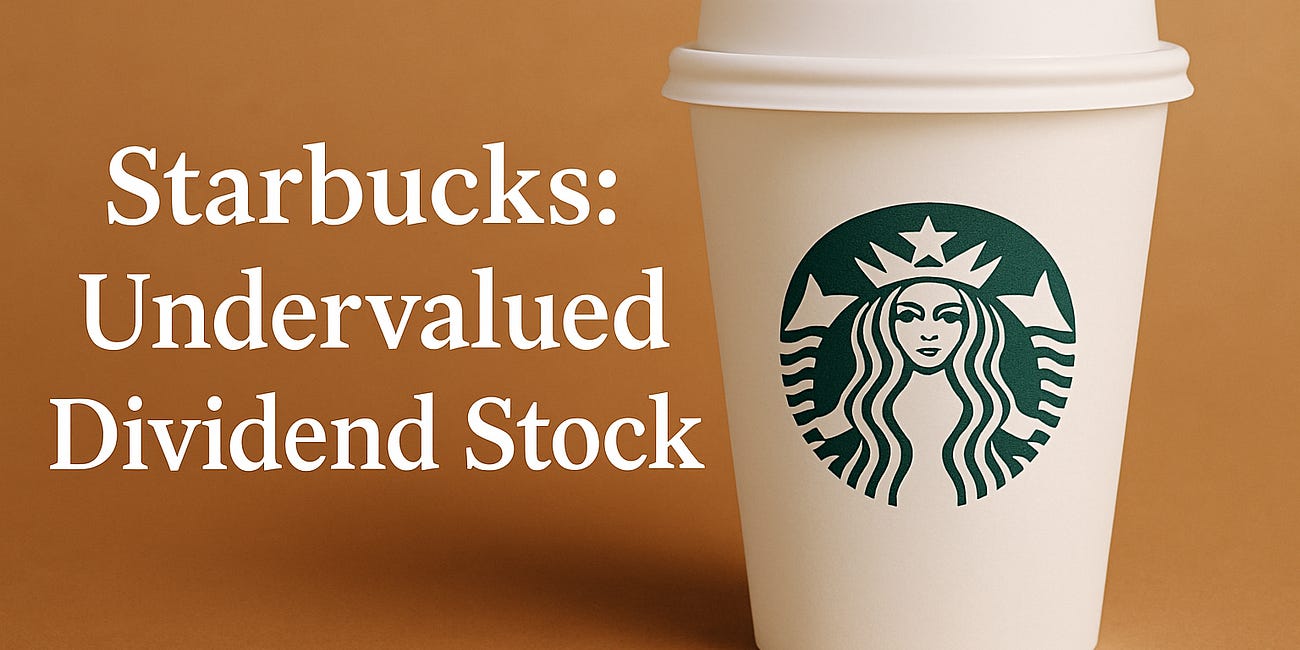 Starbucks: Why This Dividend Stock Is Undervalued