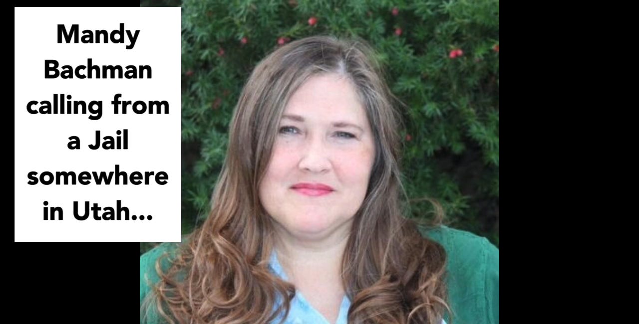 Mandy Bachman is dying in a Utah Jail
