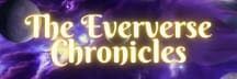 The Eververse Chronicles