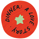 Dinner: A Love Story