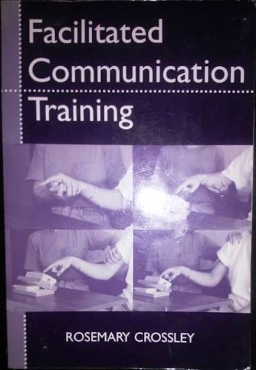 Facilitated Communication Training (Special Education Series): Crossley, Rosemary: 9780807733271: Amazon.com: Books