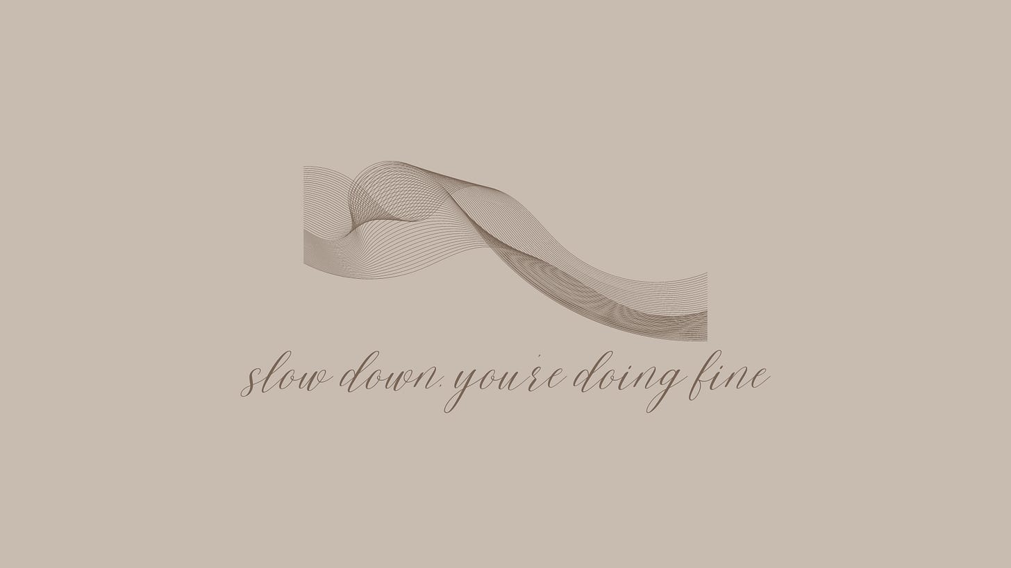 slow down quote