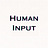 Human Input