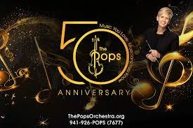The Pops Orchestra of Bradenton and Sarasota Kicks Off 50th Anniversary Season. Individual Tickets Now on Sale!