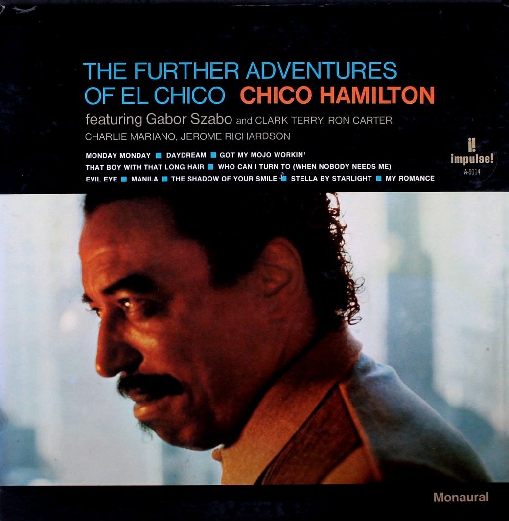 CHICO HAMILTON: the further adventures of el chico IMPULSE 12" LP 33 RPM CHICO HAMILTON: the further adventures of el chico IMPULSE 12" LP 33 RPM