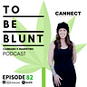 To Be Blunt