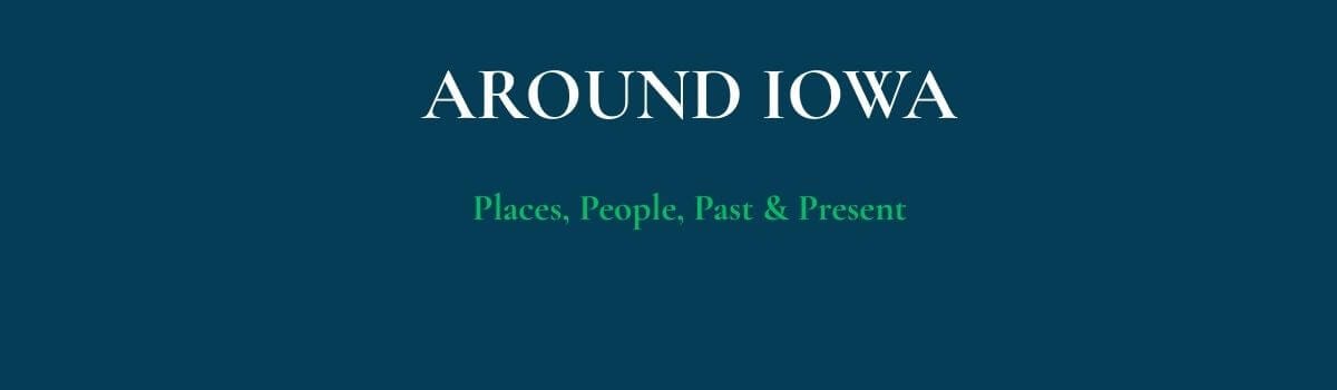 Iowa Around Iowa Iowa Around Iowa