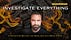 Investigate Everything with Brian O'Shea