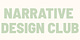 narrative design club