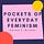 Pockets of Everyday Feminism