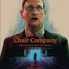 Keegan DeWitt: The Chair Company (Soundtrack from the HBO® Original Series)