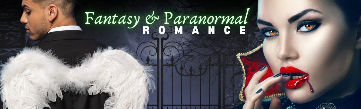 Fantasy and Paranormal Romance
