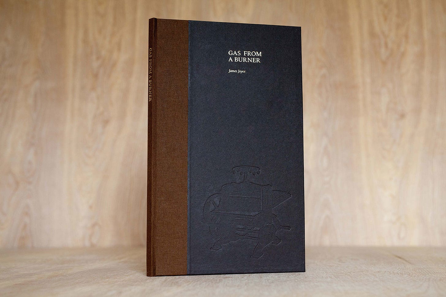 James Joyce, (1912), Gas from a Burner, Designed, illustrated and letterpress printed by Jamie Murphy and Mary Plunkett at Distillers Press, NCAD (Coláiste Náisiúnta Ealaíne is Deartha / Nationaly College of Art and Design), Baile Átha Cliath, 2012, Edition of 100, Bound in cloth and board by Tom Duffy [The Salvage Press, Baile an Alabhóidigh]