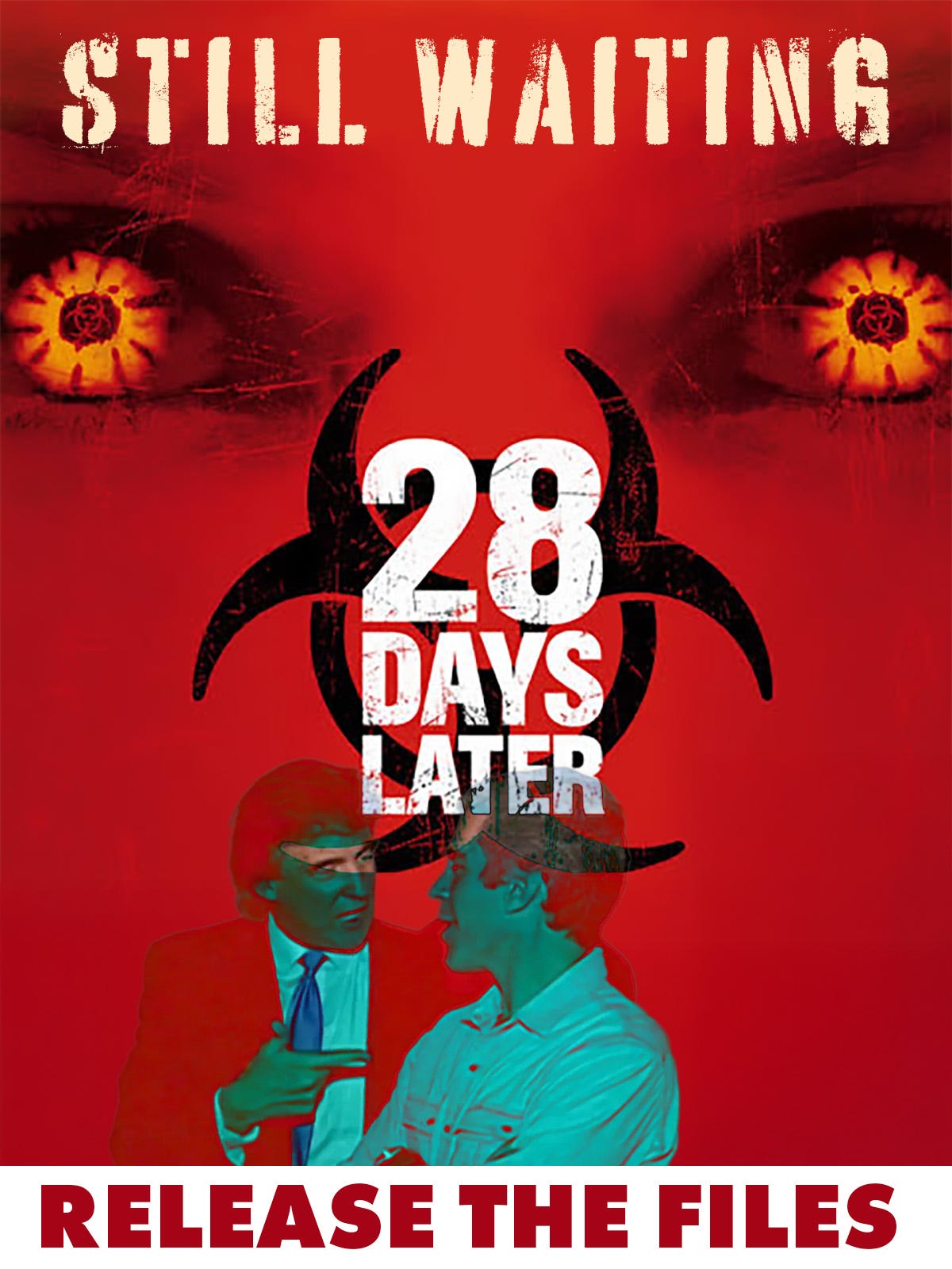 Trump pointing to Epstein with headline that says Still Waiting with 28 Days Later movie logo 