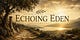 Echoing Eden