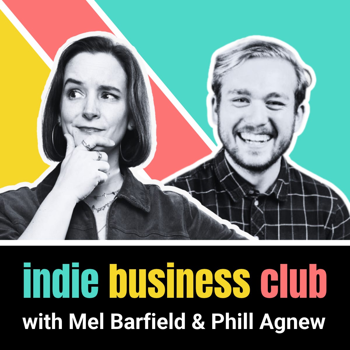 indie business club with Mel Barfield and Phill Agnew