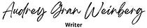 Audrey Gran Weinberg - Writer