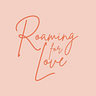 Roaming for Love