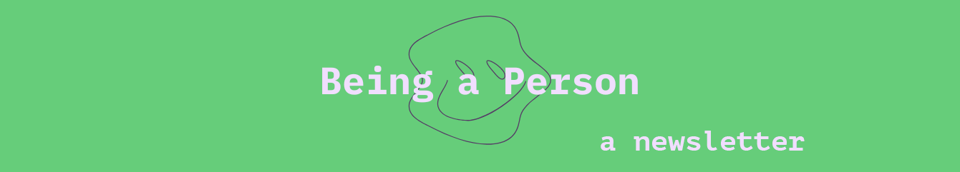 being a person a newsletter image, green background.