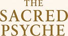 The Sacred Psyche: Spirituality & Therapy