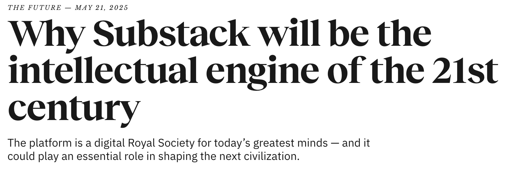 If Substack is the future of new media, we're doomed