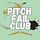 Pitch Fail Club
