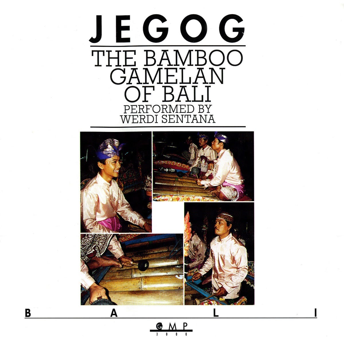 Jegog: The Bamboo Gamelan of Bali - Album by Werdi Sentana - Apple Music