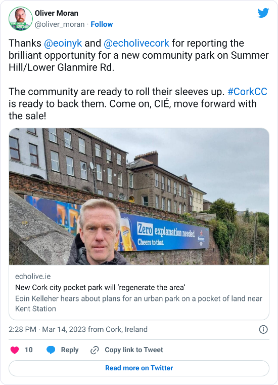 Tweet reqading: "Thanks @eoinyk and @echolivecork for reporting the brilliant opportunity for a new community park on Summer Hill/Lower Glanmire Rd. The community are ready to roll their sleeves up. #CorkCC is ready to back them. Come on, CIÉ, move forward with the sale!"