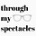 Through my spectacles