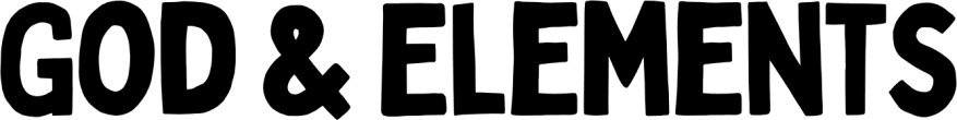 GOD & ELEMENTS