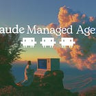 Claude Managed Agents Quietly Became the Most Important AI Infrastructure Bet of 2026 🤖