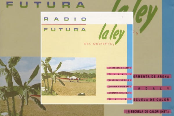 Radio Futura : La ley del desierto (1984)