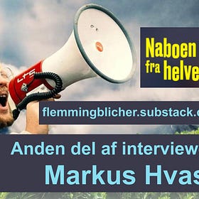 Interview med Markus Hvass - DEL 2