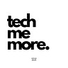 tech me more.