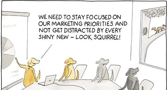 The Shiny New Object Syndrome