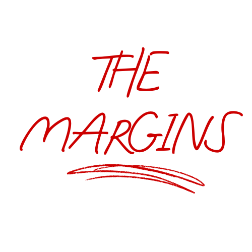 THE MARGINS