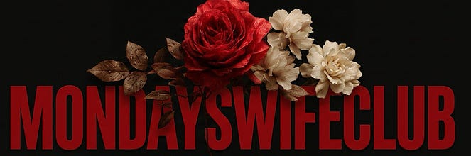 Mondayswife
