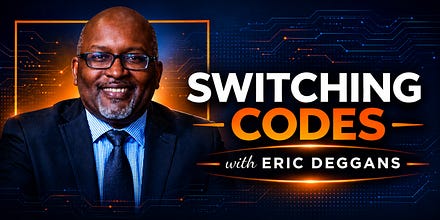 Switching Codes w/Eric Deggans