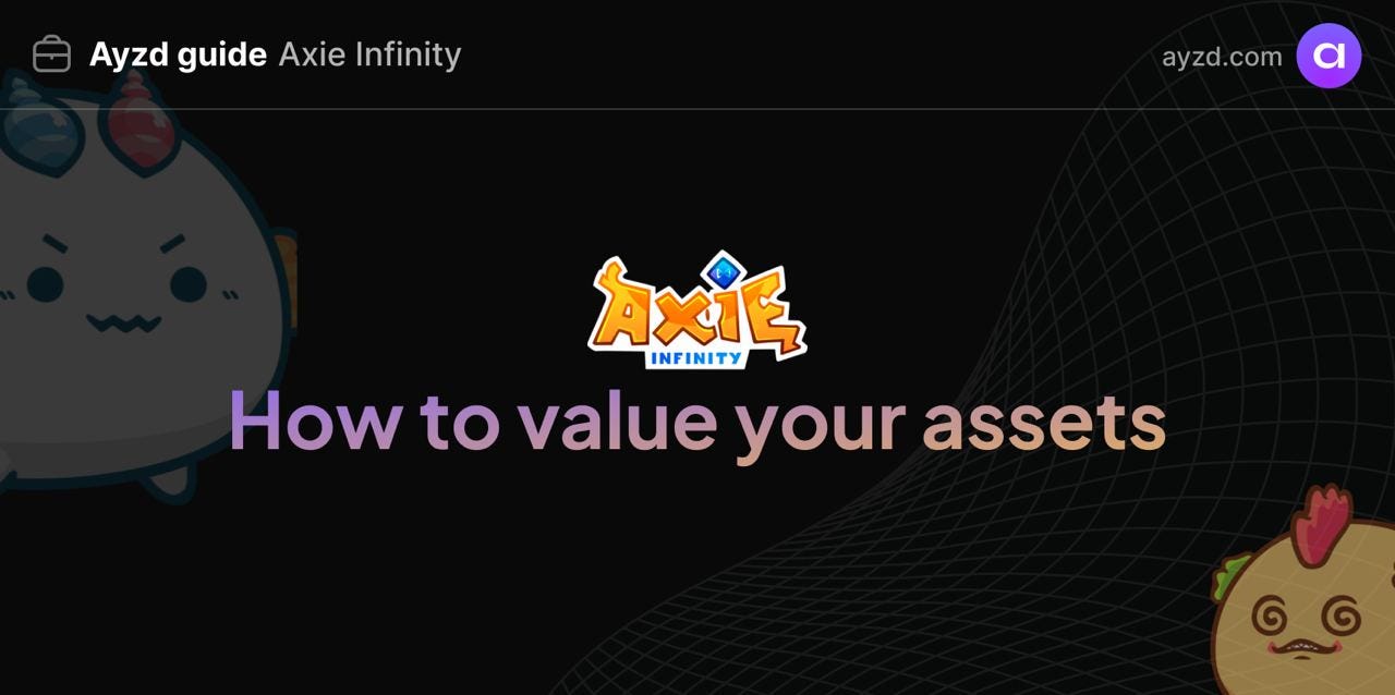 How to Value Axie Infinity NFTs? - by CirulisSergi