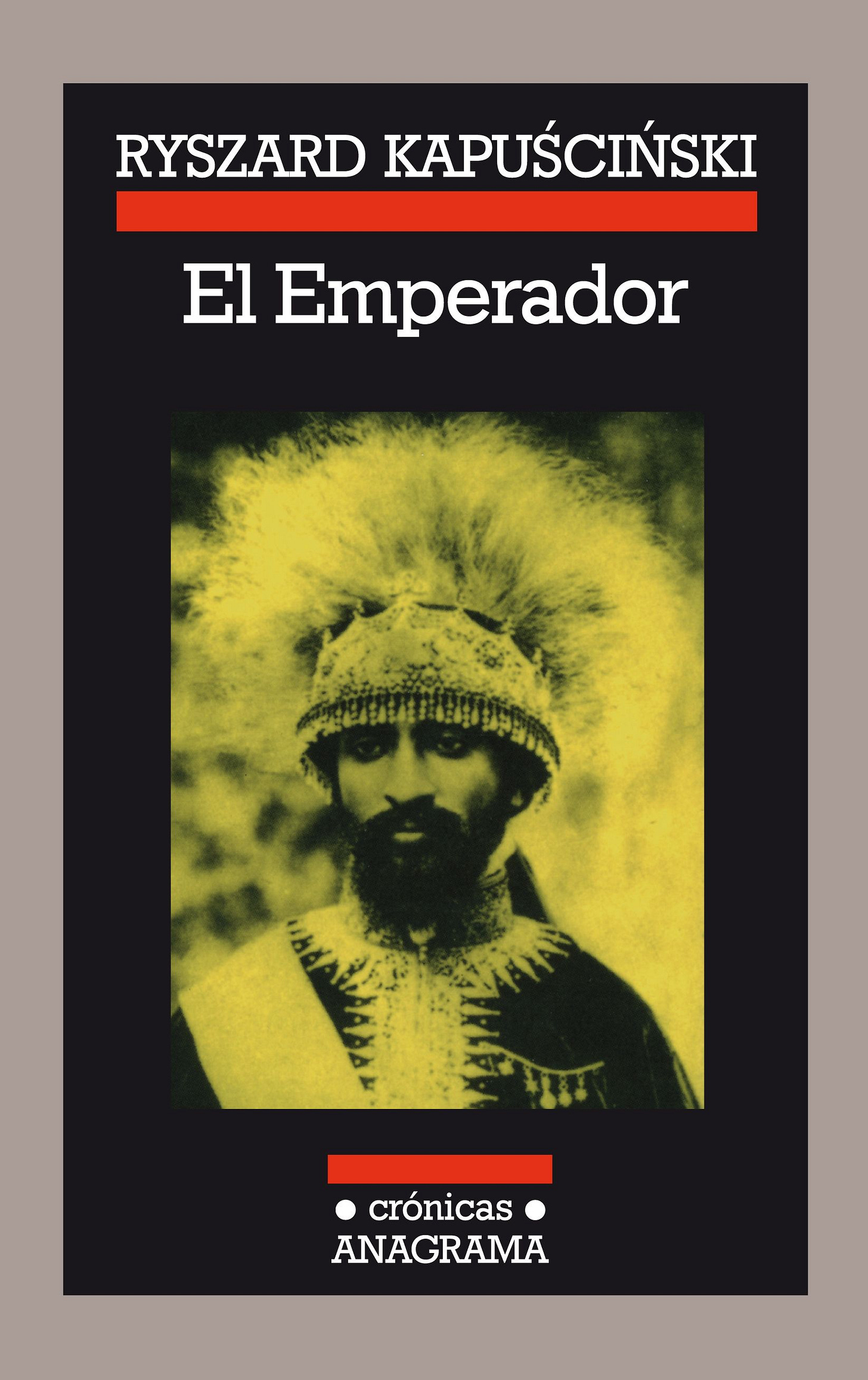 El Emperador - Kapuscinski, Ryszard - 978-84-339-2514-5 - Editorial Anagrama