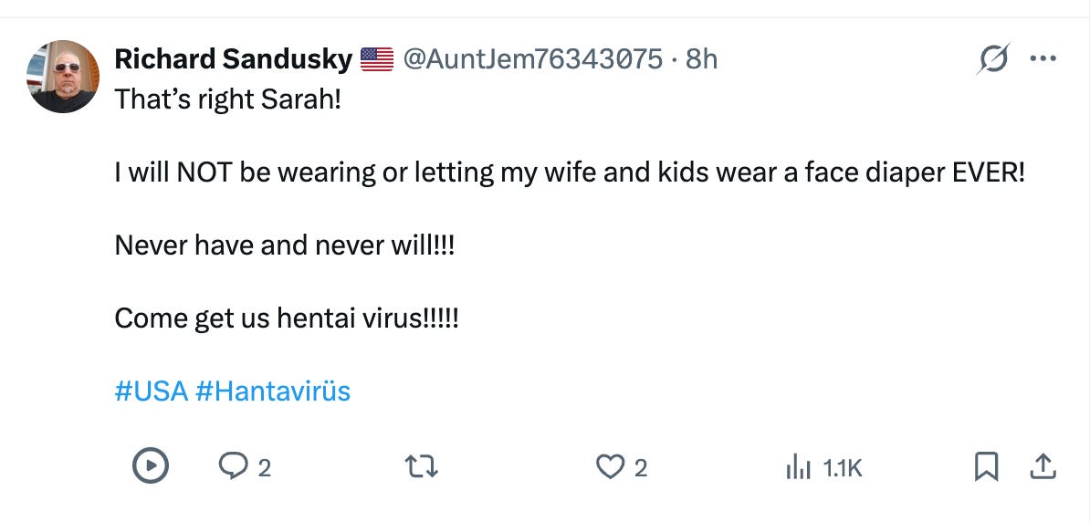 That's right Sarah! S... I will NOT be wearing or letting my wife and kids wear a face diaper EVER! Never have and never will!!! Come get us hentai virus!!!