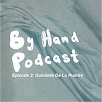 By Hand Podcast